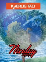 Cover forside Nicolay Legangers første CD "KjÆRLIG TALT"